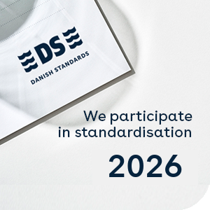 Danish Standards — We participate in standardisation 2026